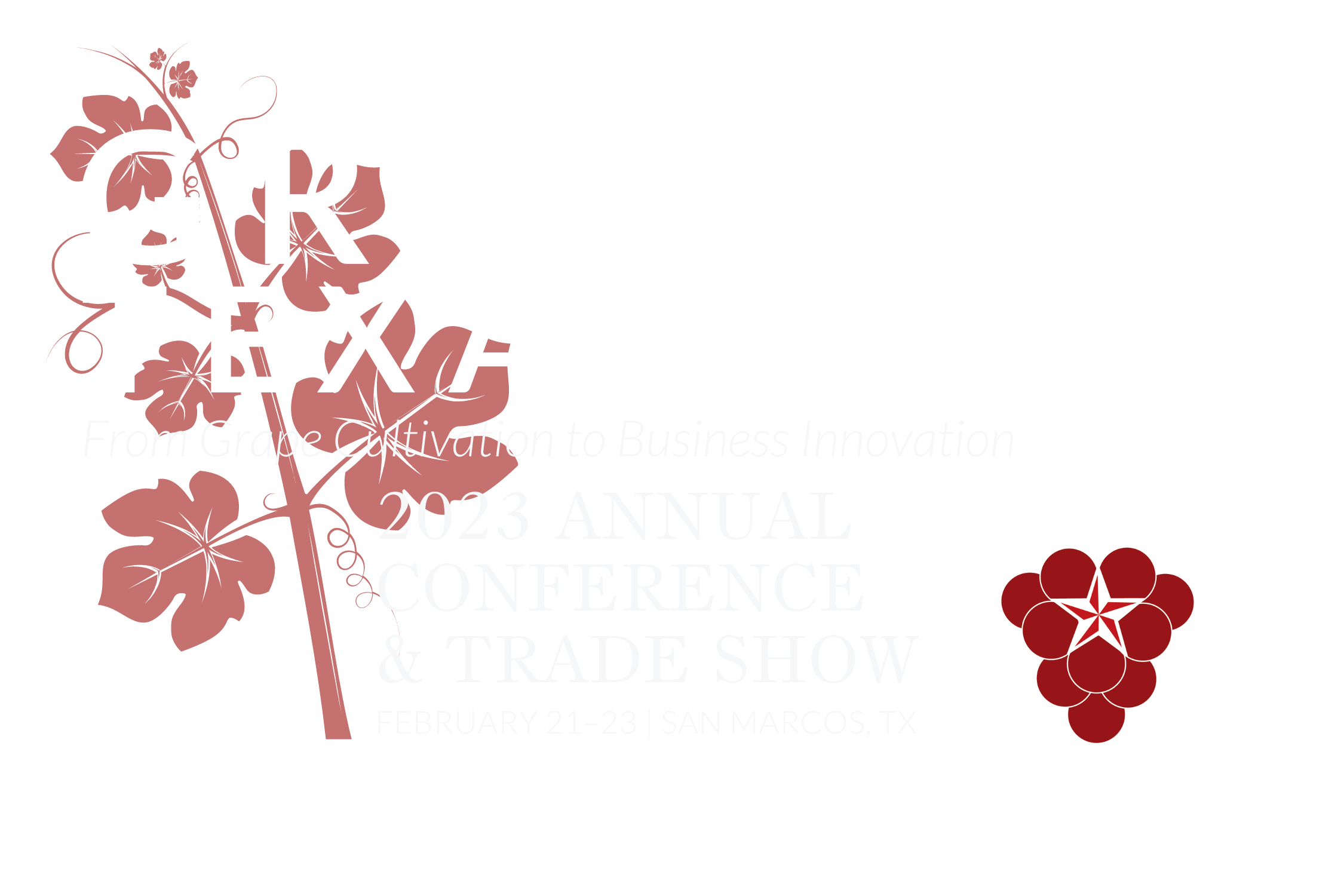 Texas Wine and Grape Growers Association The mission of the Texas